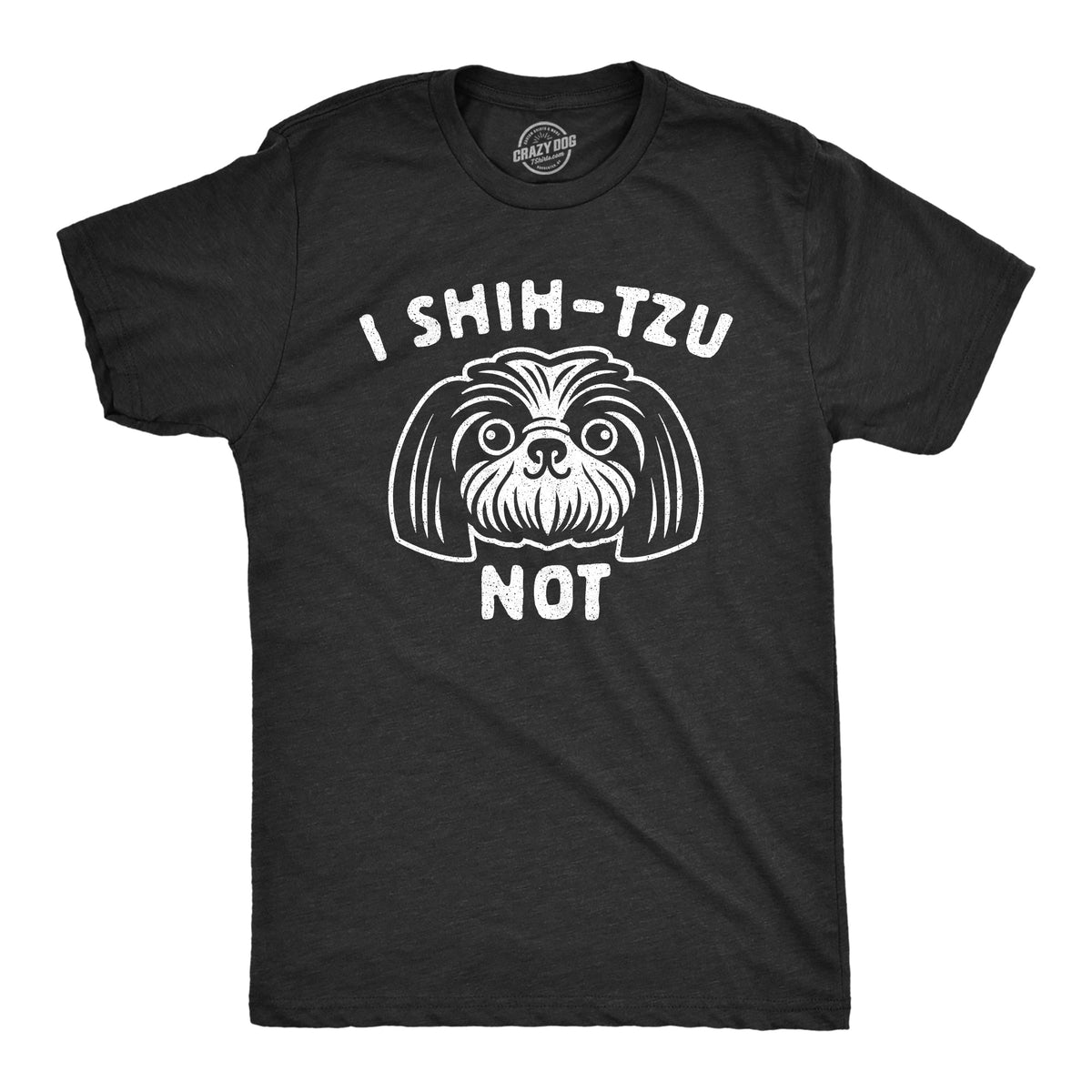 I Shih-Tzu Not Men's T Shirt product image 1
