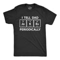 I Tell Dad Jokes Periodically Men's T Shirt product image 1