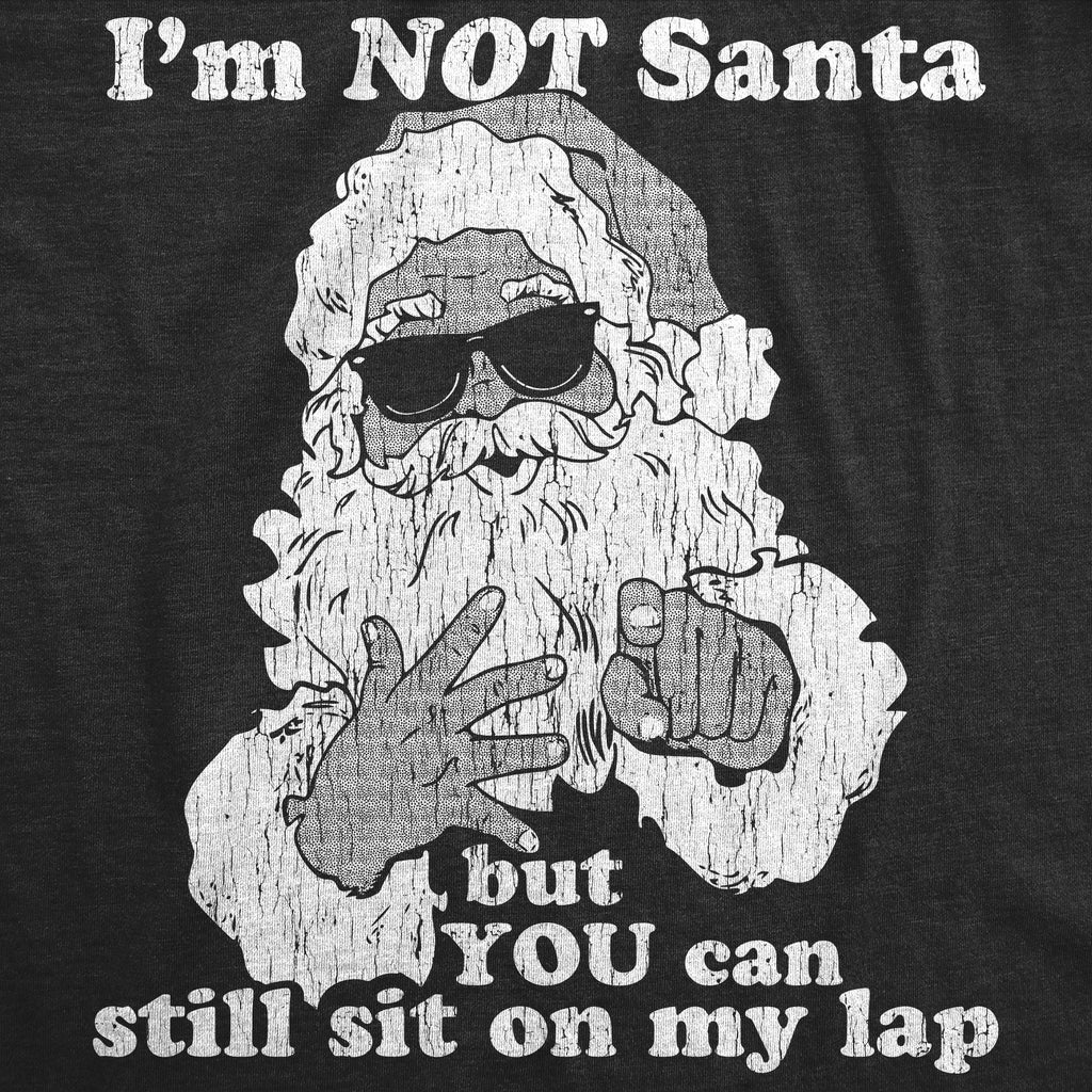 I'm Not Santa But You Can Still Sit On My Lap Men's T Shirt product image 2