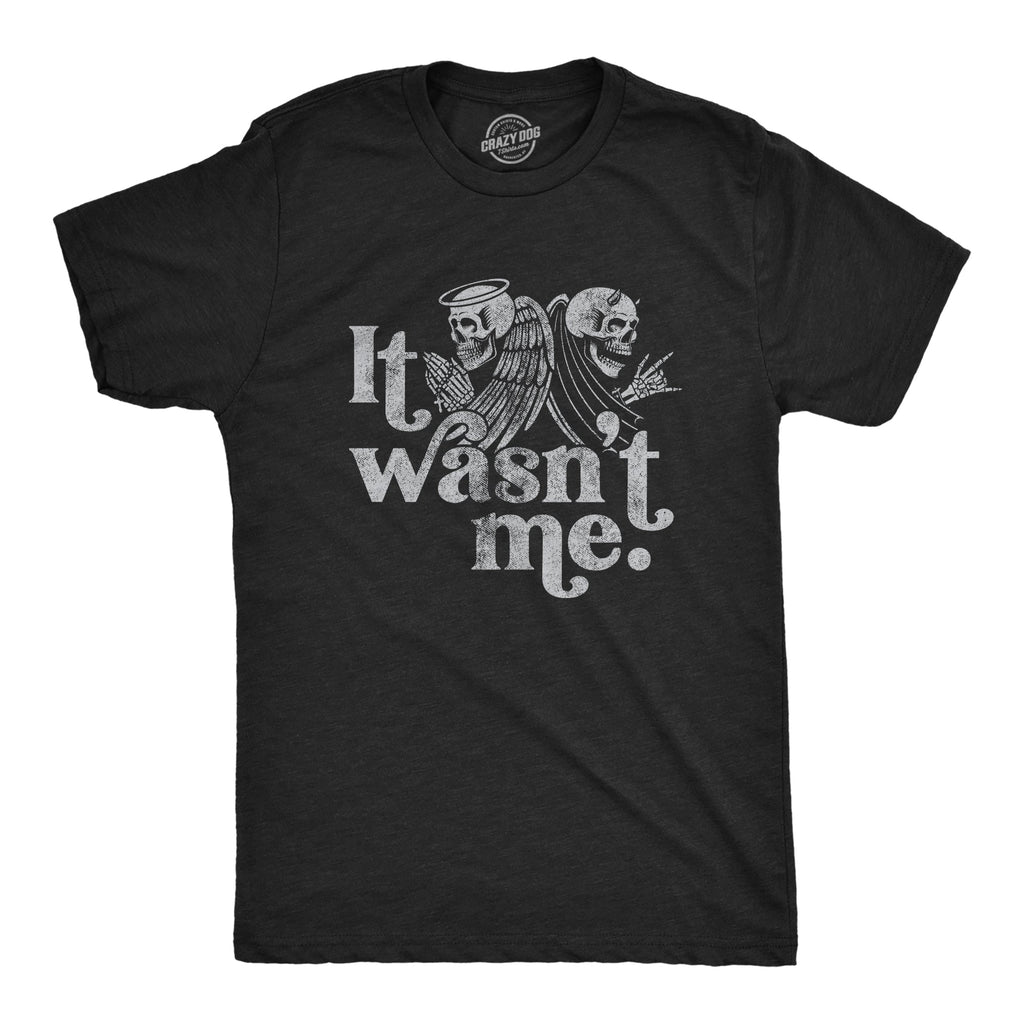 It Wasn't Me Men's T Shirt product image 1