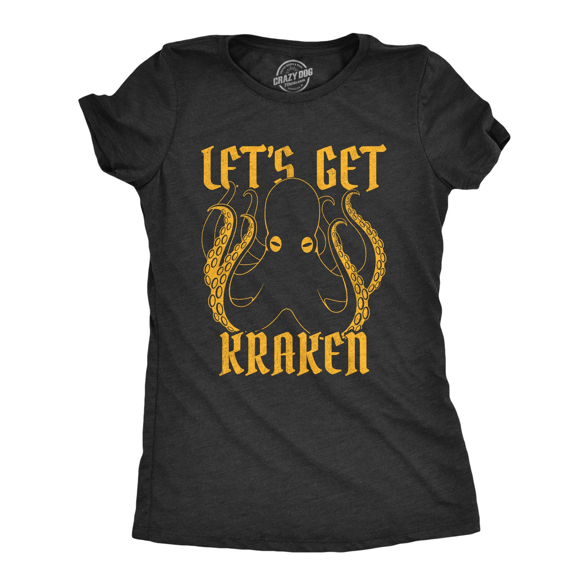 Let's Get Kraken Women's T Shirt product image 1