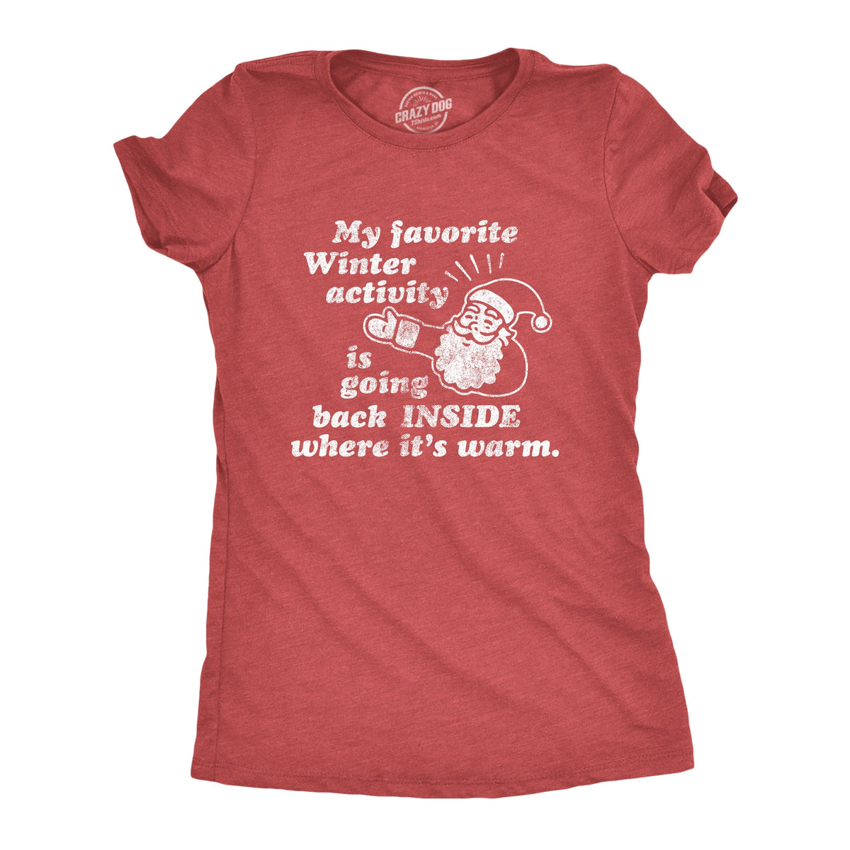 My Favorite Winter Activity Women's T Shirt product image 1
