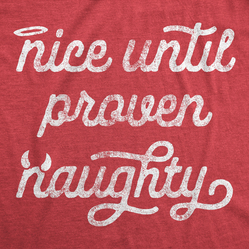 Nice Until Proven Naughty Men's T Shirt product image 2