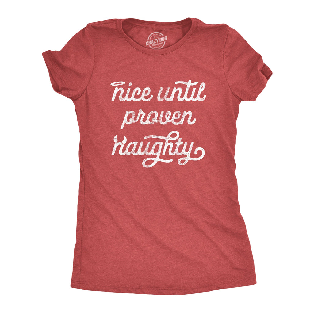 Nice Until Proven Naughty Women's T Shirt product image 1