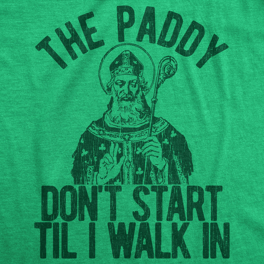 The Paddy Don't Start Til I Walk In Women's T Shirt product image 3