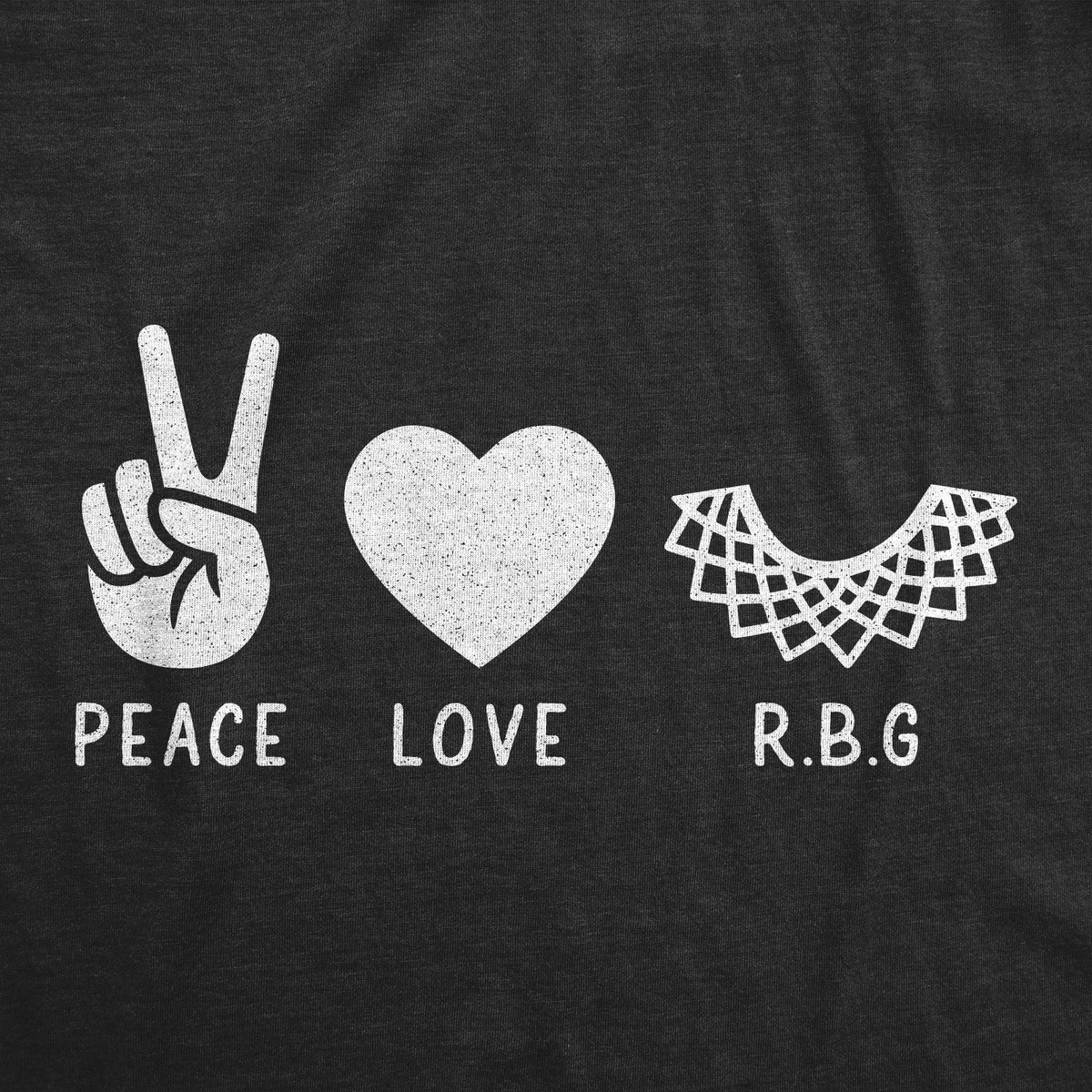 Peace Love RBG Women's T Shirt product image 2