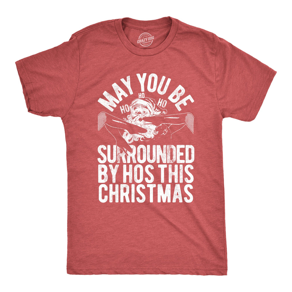 May You Be Surrounded By Hos This Christmas Men's T Shirt product image 1