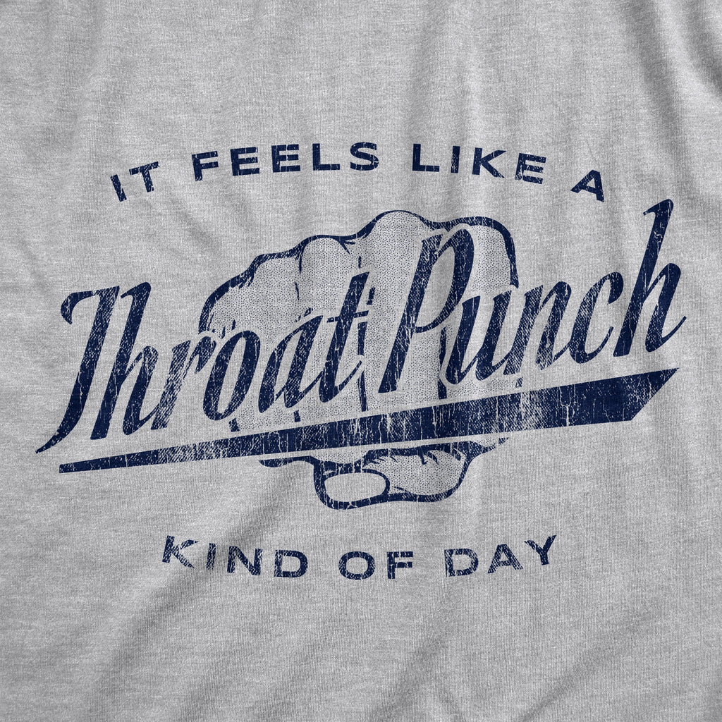It Feels Like A Throat Punch Kind Of Day Women's T Shirt product image 2