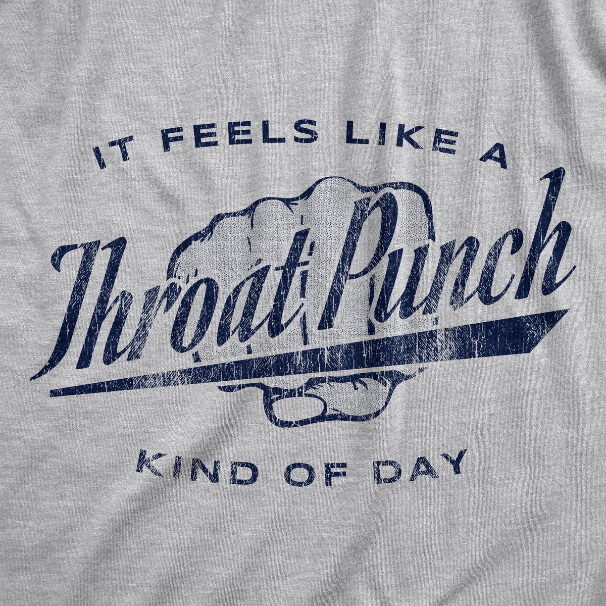 It Feels Like A Throat Punch Kind Of Day Women's T Shirt product image 2