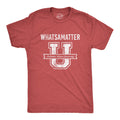 What's A Matter U Men's T Shirt product image 1