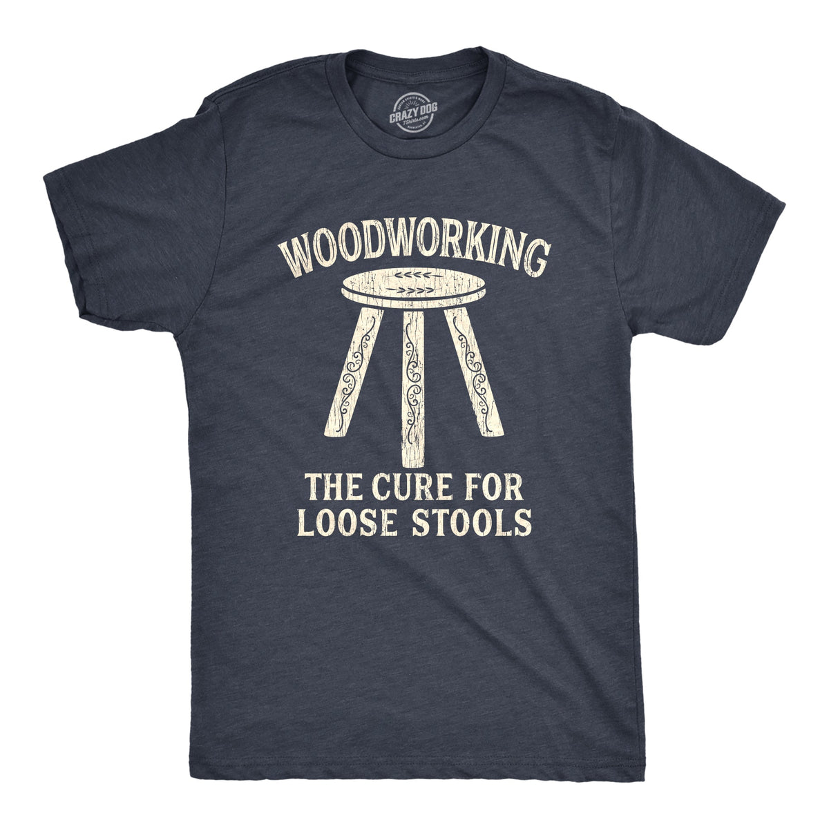 Woodworking The Cure For Loose Stools Men's T Shirt product image 1