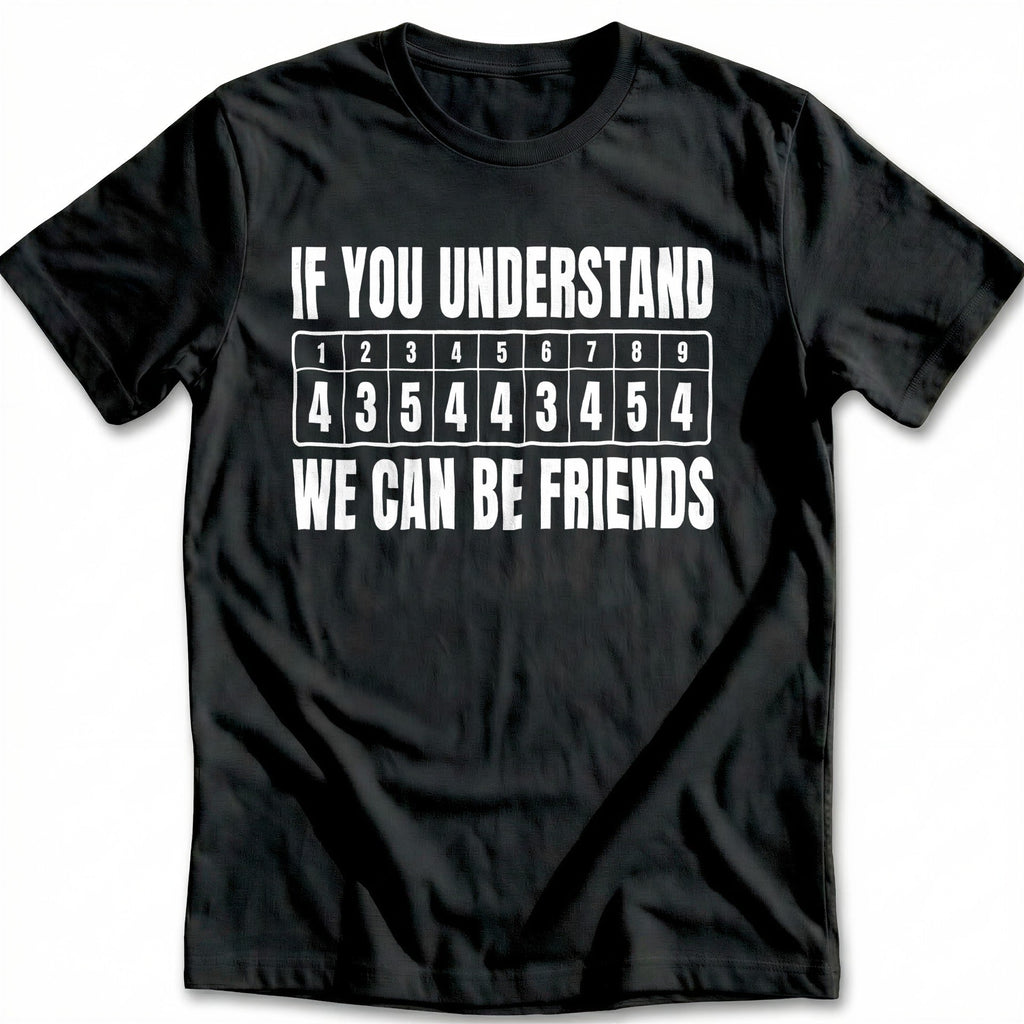 If You Understand We Can Be Friends 65 Golf T-Shirt US product image 2
