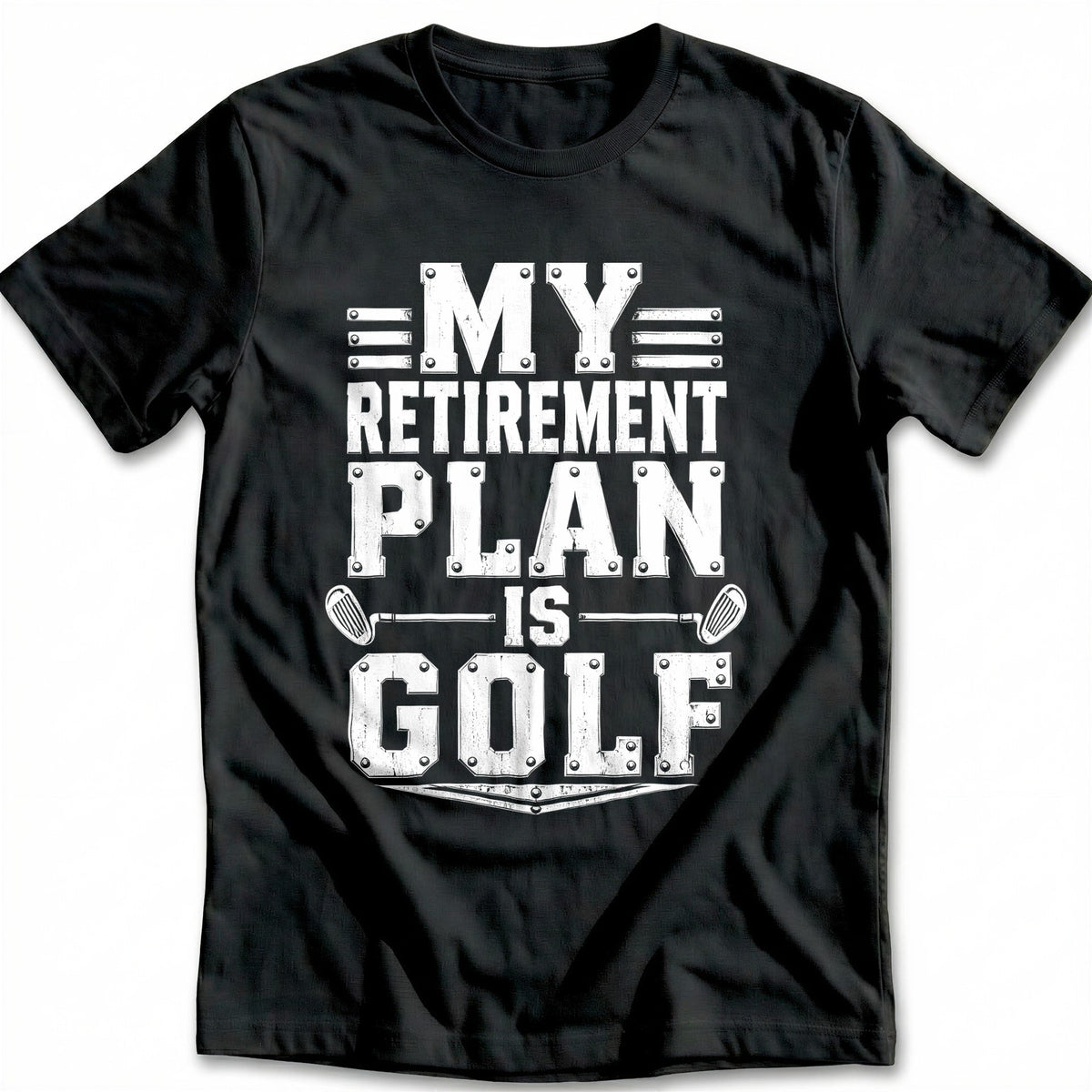 My Retirement Plan is Golf 16 T-Shirt GC product image 3