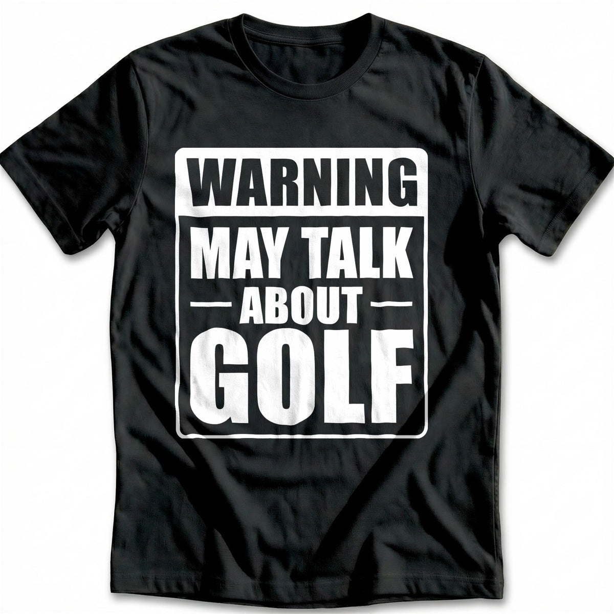 Warning May Talk About Golf 51 T-Shirt US product image 2