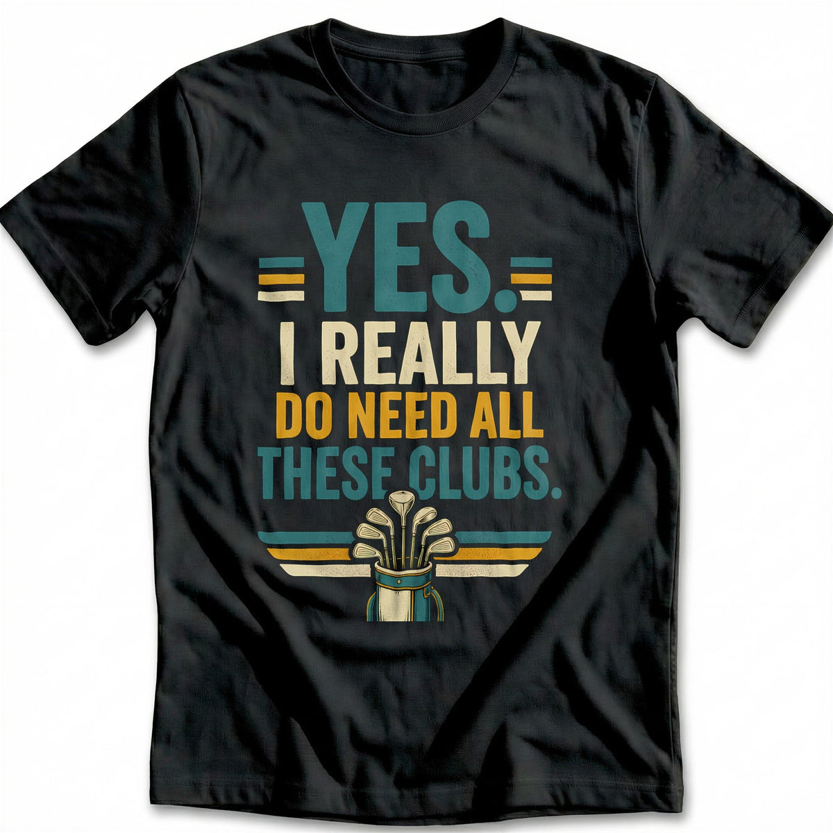 Yes I Really Do Need All These Clubs Retro 62 Golf T-Shirt product image 3