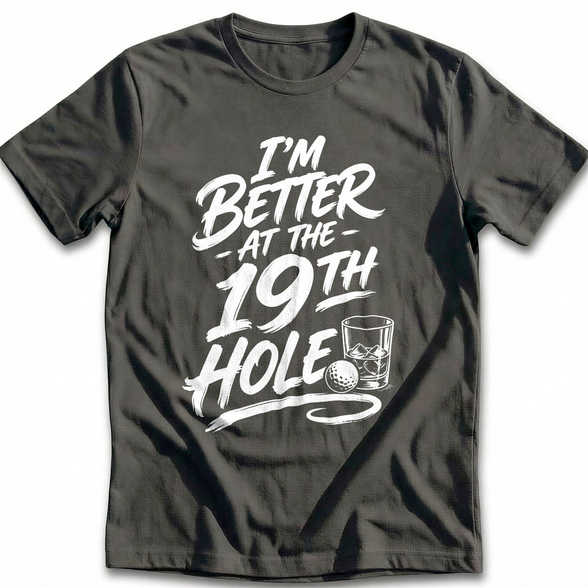 I'm Better at the 19th Hole 54 Golf T-Shirt US product image 3