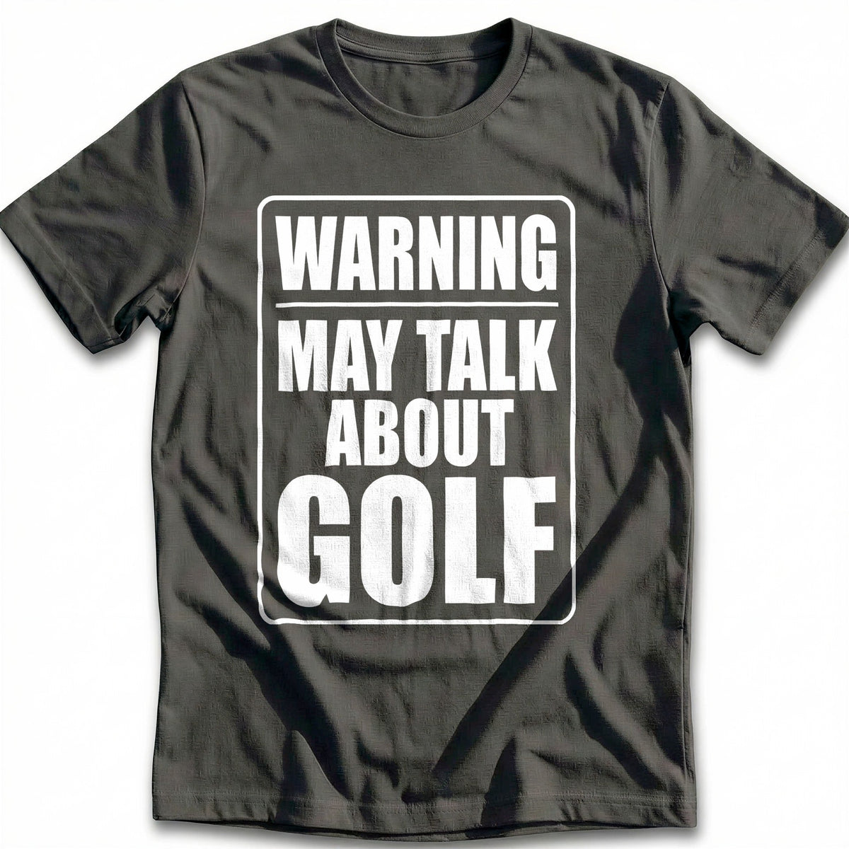 Warning May Talk About Golf 40 T-Shirt GC product image 3