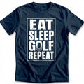 Eat Sleep Golf Repeat 43 T-Shirt GC product image 1