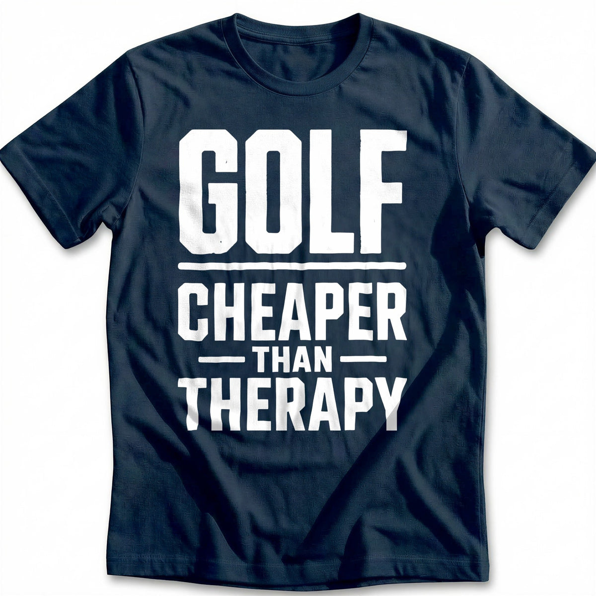 Golf Cheaper Than Therapy 46 T-Shirt GC product image 2