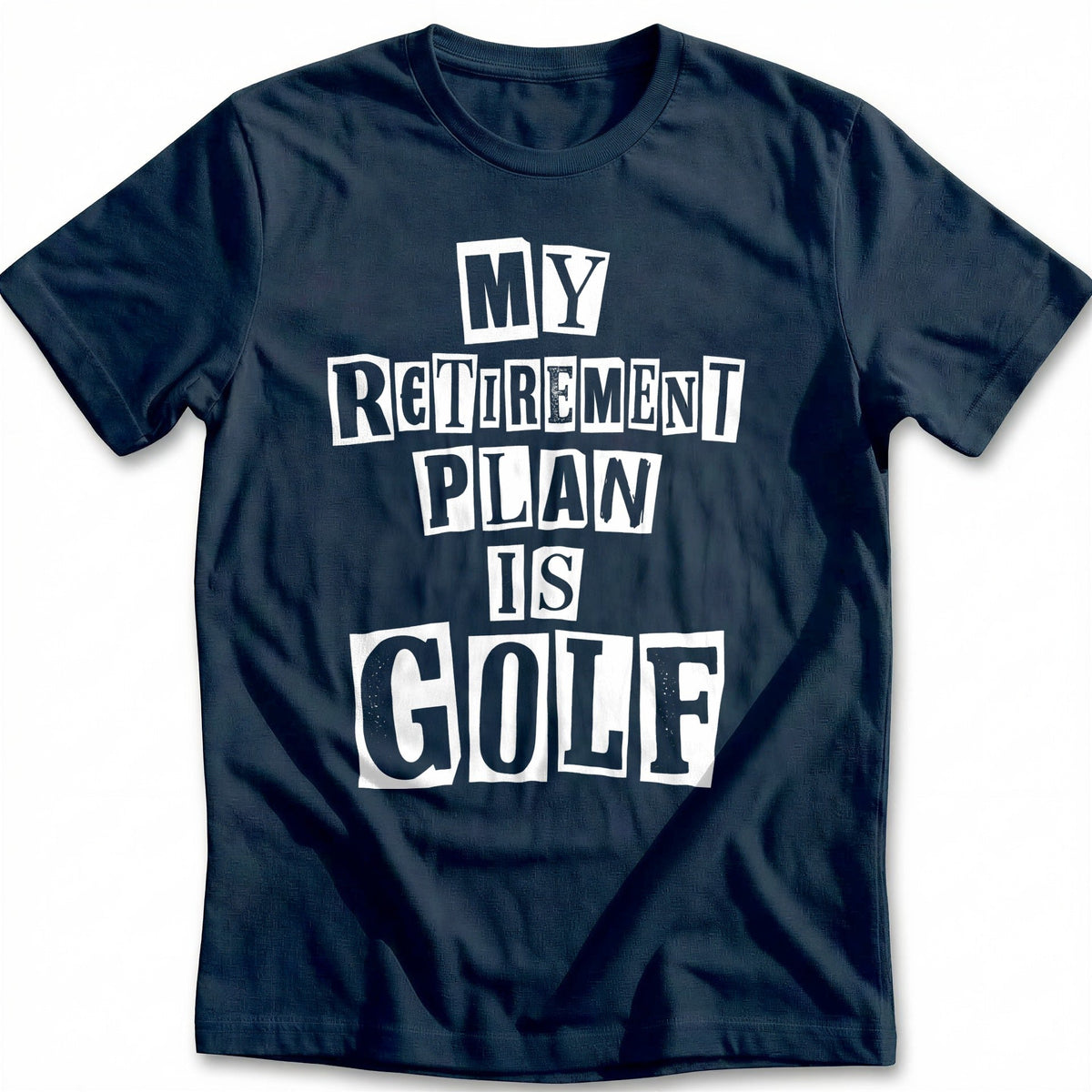 My Retirement Plan is Golf 76 T-Shirt GC product image 2