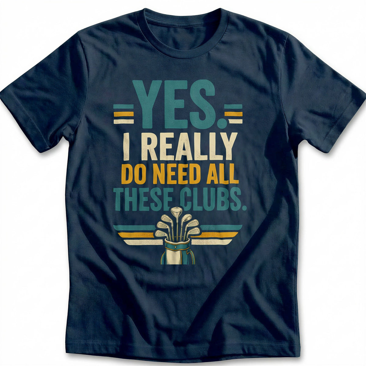 Yes I Really Do Need All These Clubs Retro 62 Golf T-Shirt product image 2