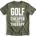 Golf Cheaper Than Therapy 46 T-Shirt GC product image 1