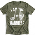 I Am the Handicap 44 Golf T-Shirt EU product image 1