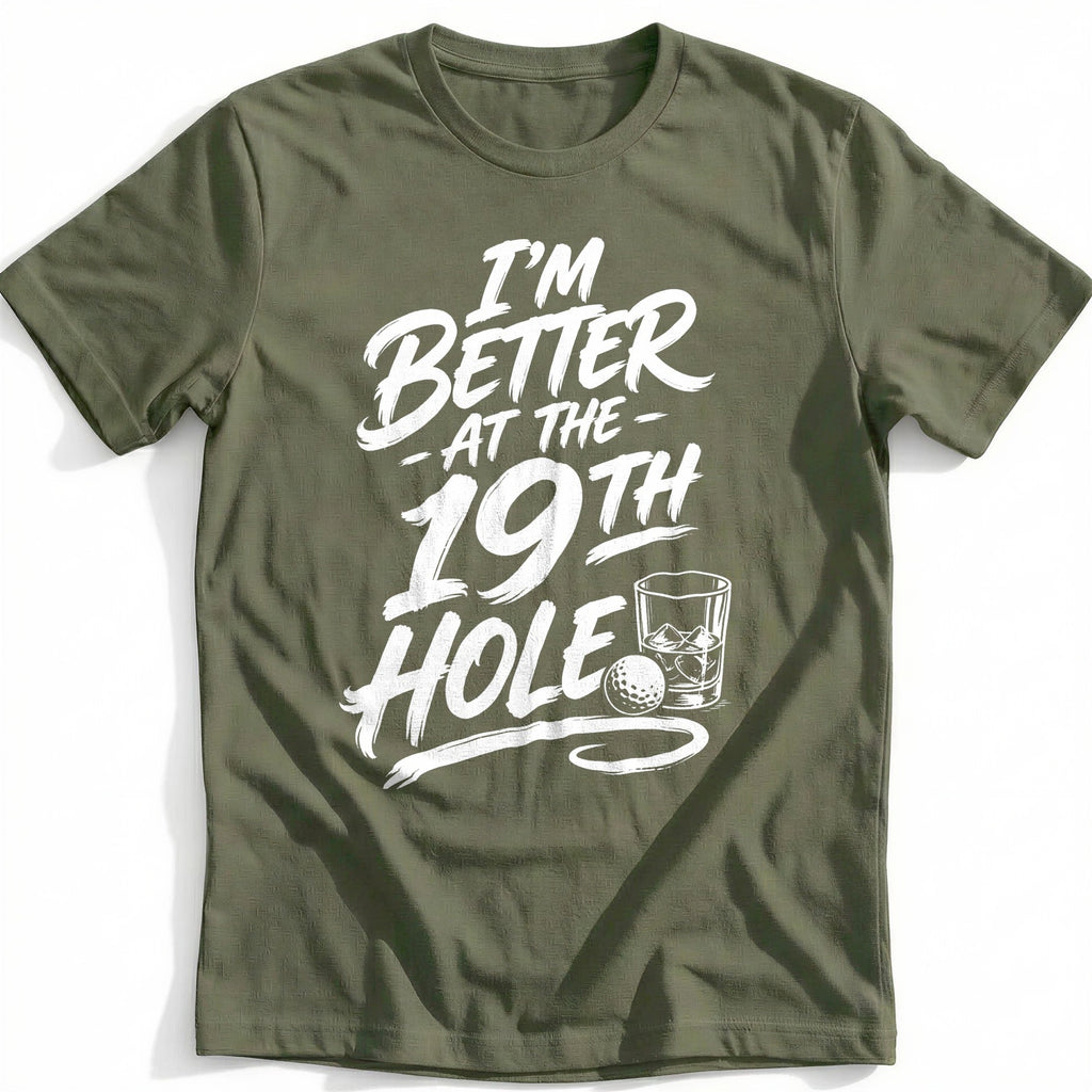 I'm Better at the 19th Hole 54 Golf T-Shirt US product image 4