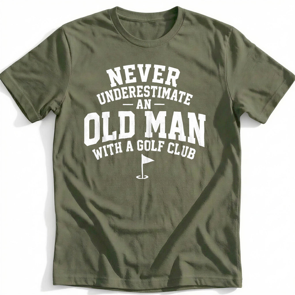 Never Underestimate an Old Man with a Golf Club 74 T-Shirt product image 4