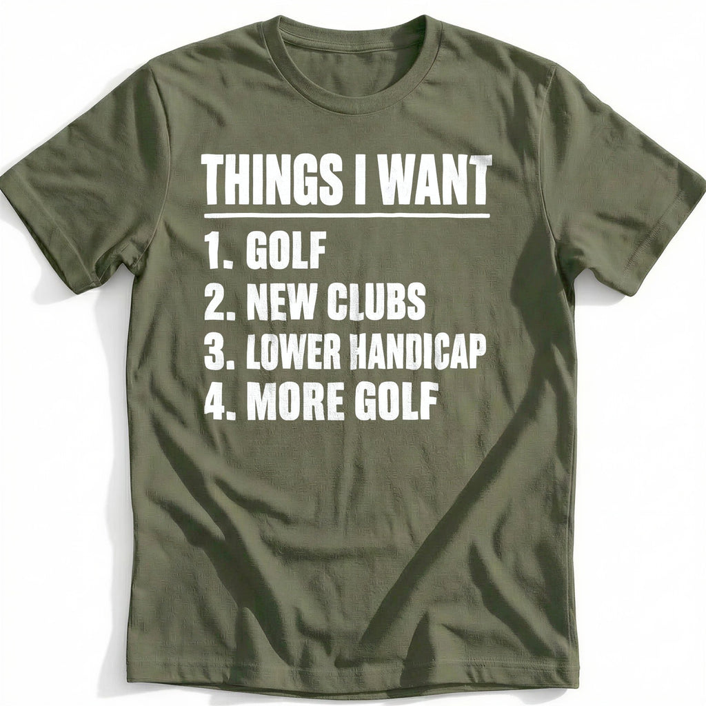 Things I Want 27 Golf T-Shirt US product image 4