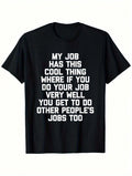 My Job Has This Cool Thing... Funny Saying Office Work product image 1