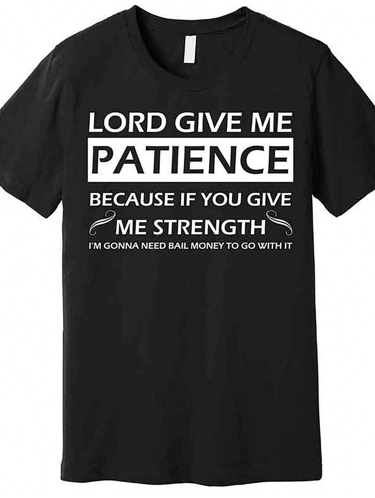 "Lord Give Me Patience" Graphic Cotton T-Shirt - Men's product image 7
