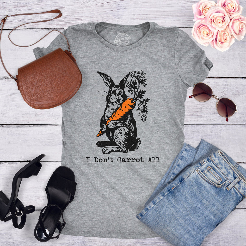I Don't Carrot All Women's T Shirt product image 2