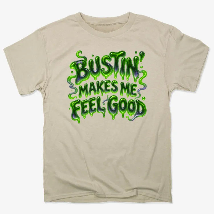 Bustin' Makes Me Feel Good product image 5
