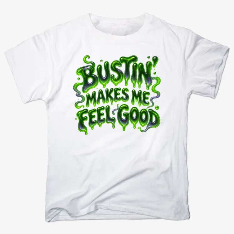 Bustin' Makes Me Feel Good product image 2