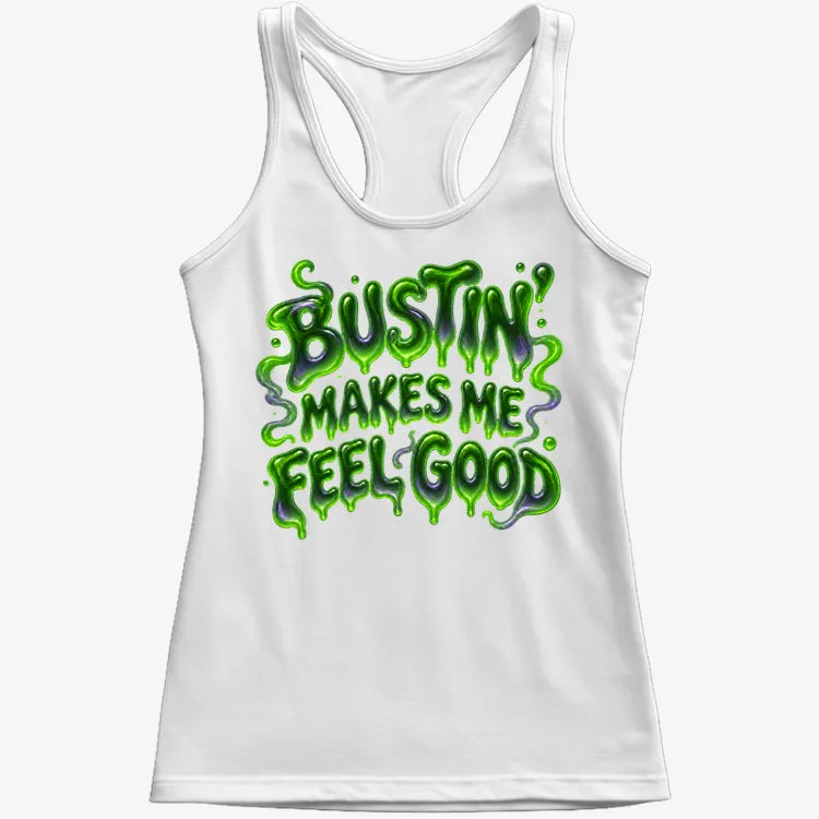 Bustin' Makes Me Feel Good product image 19