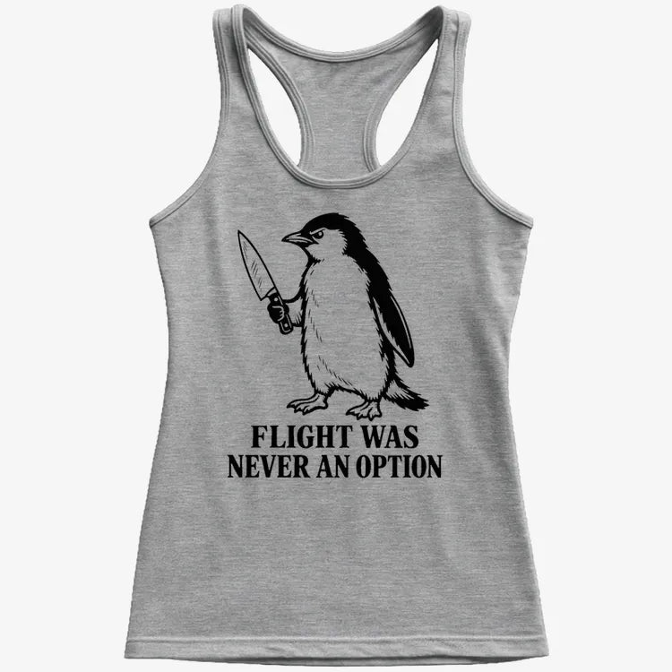 Flight Was Never An Option Penguin product image 20