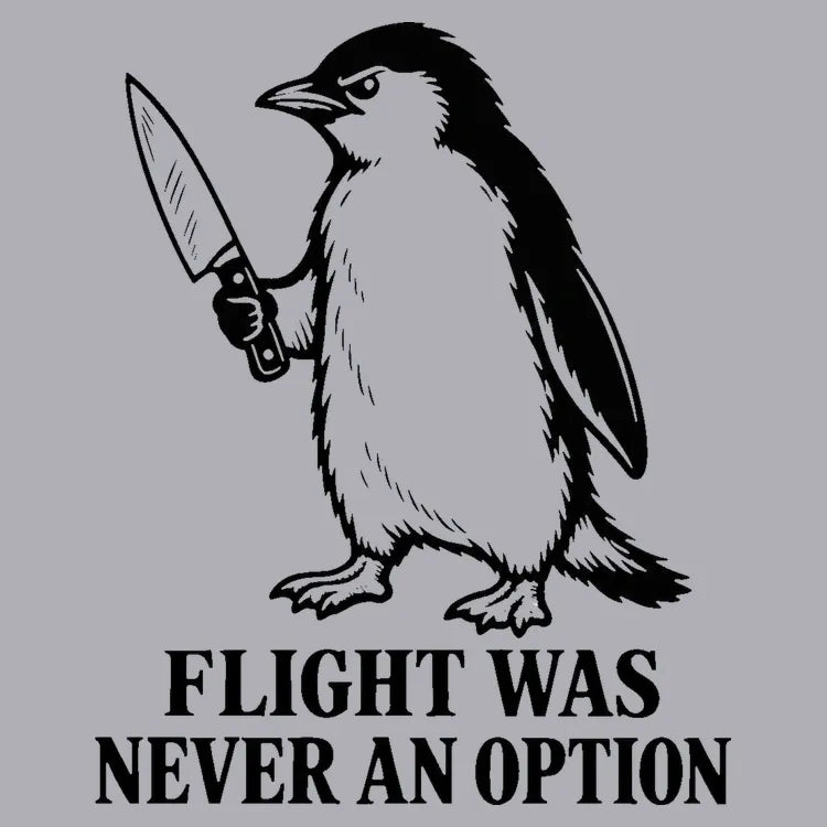 Flight Was Never An Option Penguin product image 1