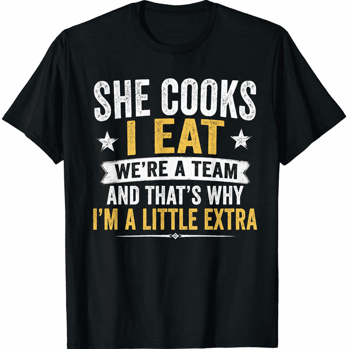 Funny Cooking Humor T-Shirt, She Cooks I Eat We're a Team product image 1