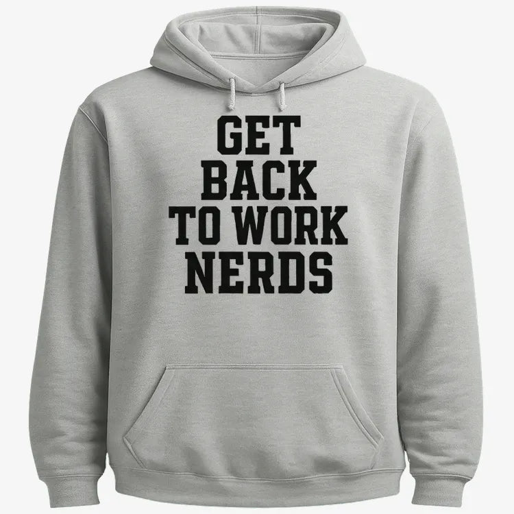 GET BACK TO WORK NERDS product image 16