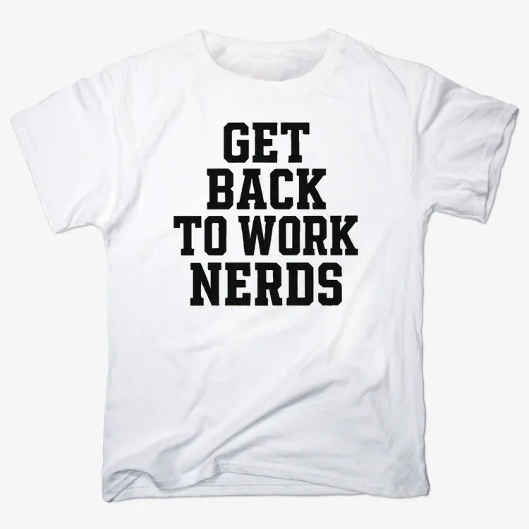 GET BACK TO WORK NERDS product image 3