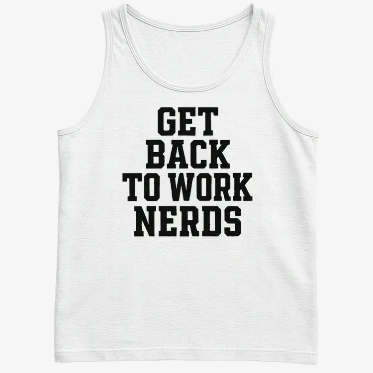 GET BACK TO WORK NERDS product image 19