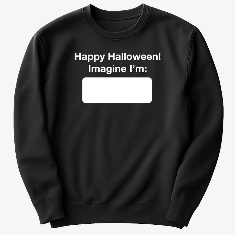 Happy Halloween. Imagine I'm ______ product image 14