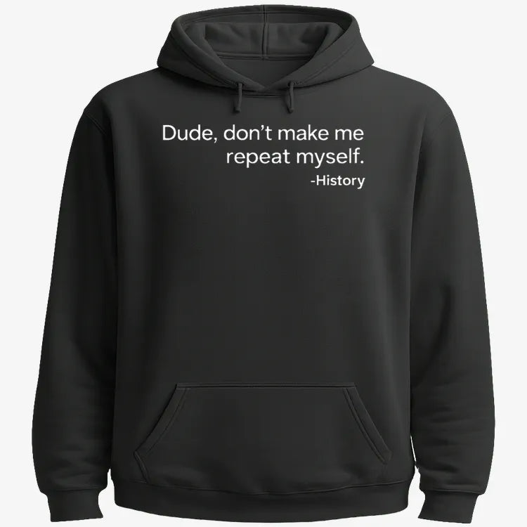 History: Don't Make Me Repeat Myself product image 13