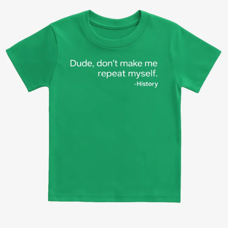 History: Don't Make Me Repeat Myself product image 12