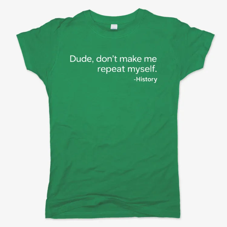 History: Don't Make Me Repeat Myself product image 9