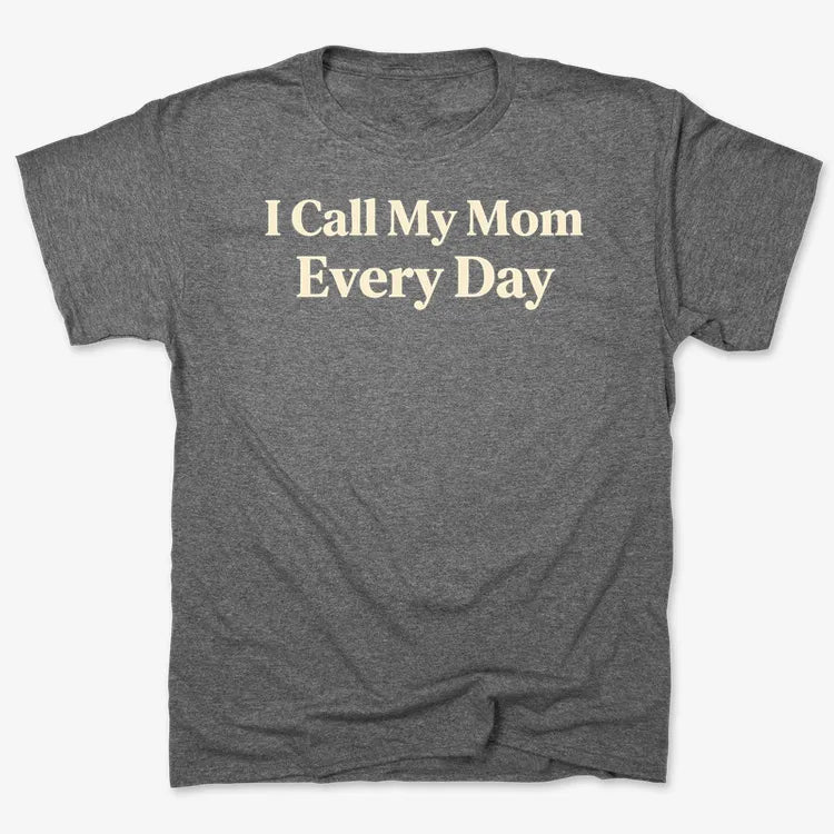 I Call My Mom Every Day product image 2