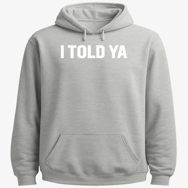I TOLD YA product image 20
