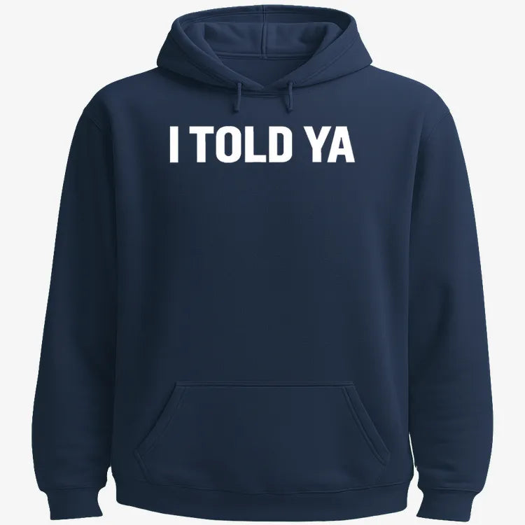 I TOLD YA product image 19