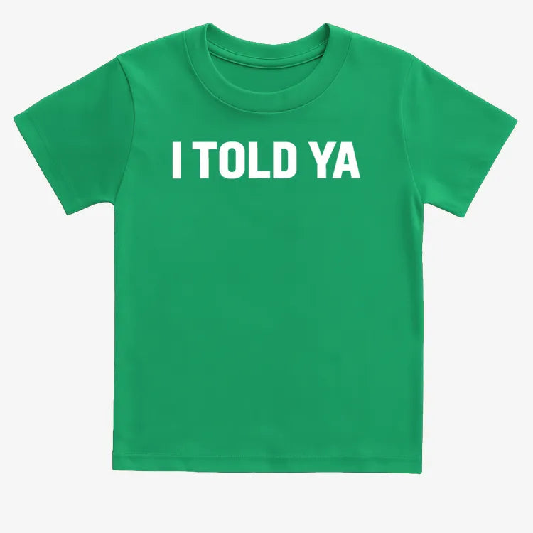 I TOLD YA product image 16